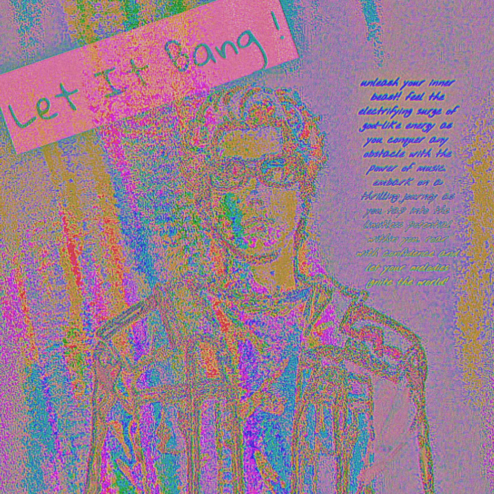 Let It Bang! (Explicit)