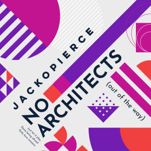 Listen to No Architects song with lyrics from Jackopierce