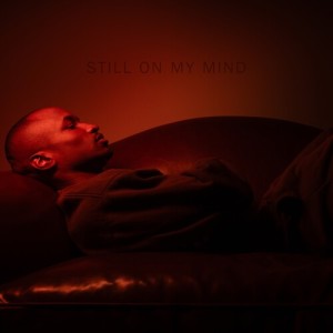 Album Still on My Mind (Explicit) from 