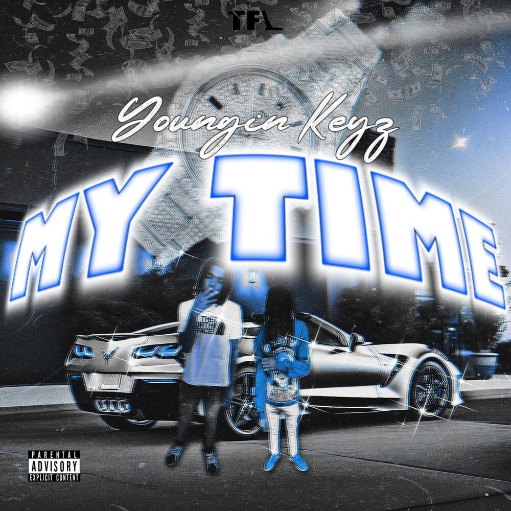 My Time (Explicit)