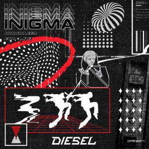 อัลบัม Diesel (Explicit) ศิลปิน INIGMA