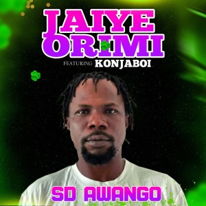 Album JAIYE ORIMI from SD Awango