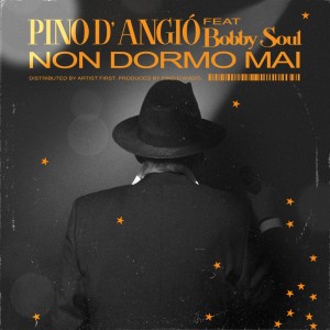 Album NON DORMO MAI from Pino D'Angiò