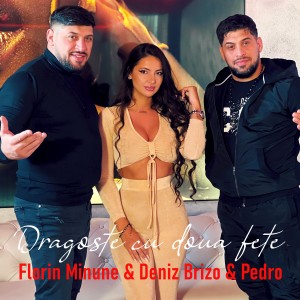 Dengarkan lagu Dragoste cu doua fete nyanyian Deniz Brizo dengan lirik