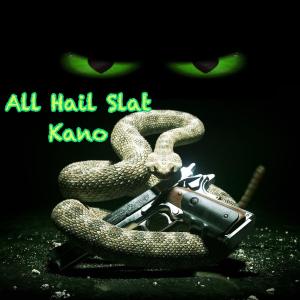 Kano的專輯All Hail Slat (Explicit)