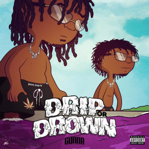 ดาวน์โหลดและฟังเพลง Don't Play With It (feat. Young Thug) (Explicit) พร้อมเนื้อเพลงจาก Gunna