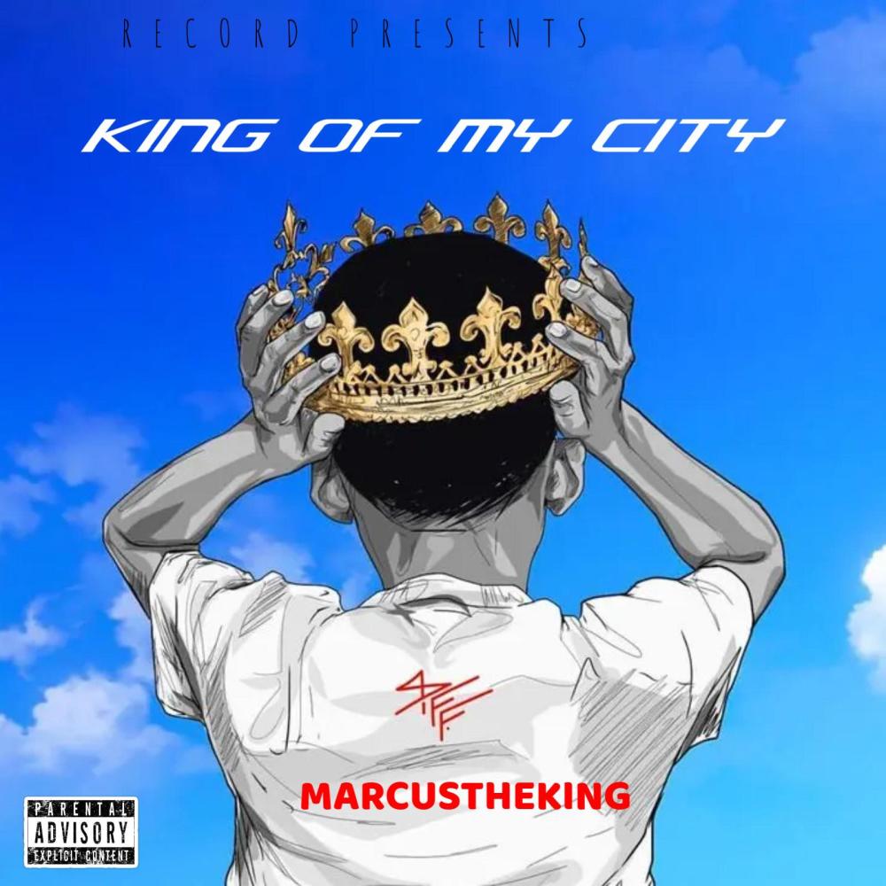 King Of My City (Explicit)