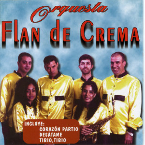 收聽Orquesta Flan de Crema的Alalalele歌詞歌曲