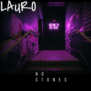 ดาวน์โหลดและฟังเพลง No Stones พร้อมเนื้อเพลงจาก Lauro