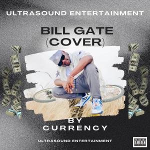Currency的專輯Bill Gate (Explicit)