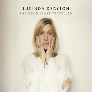 Lucinda Drayton的專輯The Road Least Travelled
