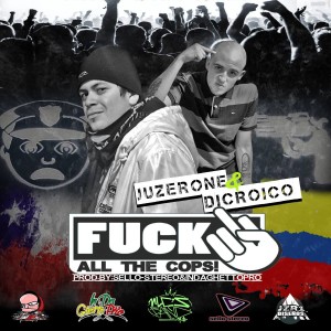 อัลบัม Fuck all the cops (feat. Uuvedoble) (Explicit) ศิลปิน Juzerone