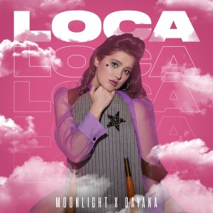 Listen to Loca song with lyrics from Dayana