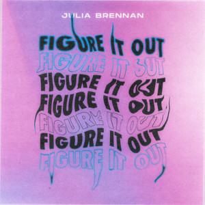 Julia Brennan的專輯Figure It Out