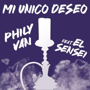 ดาวน์โหลดและฟังเพลง Mi Unico Deseo (feat. El Sensei) (Explicit) พร้อมเนื้อเพลงจาก Phily Van