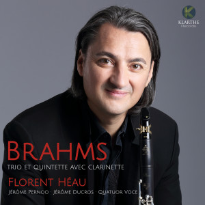 Florent Heau的專輯Brahms (Trio et quintette avec clarinette)