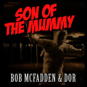 อัลบัม Son of the Mummy ศิลปิน Bob McFadden
