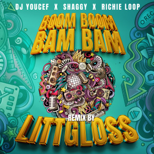 อัลบัม Boom Boom Bam Bam (LittGloss Remix) (Explicit) ศิลปิน DJ Youcef