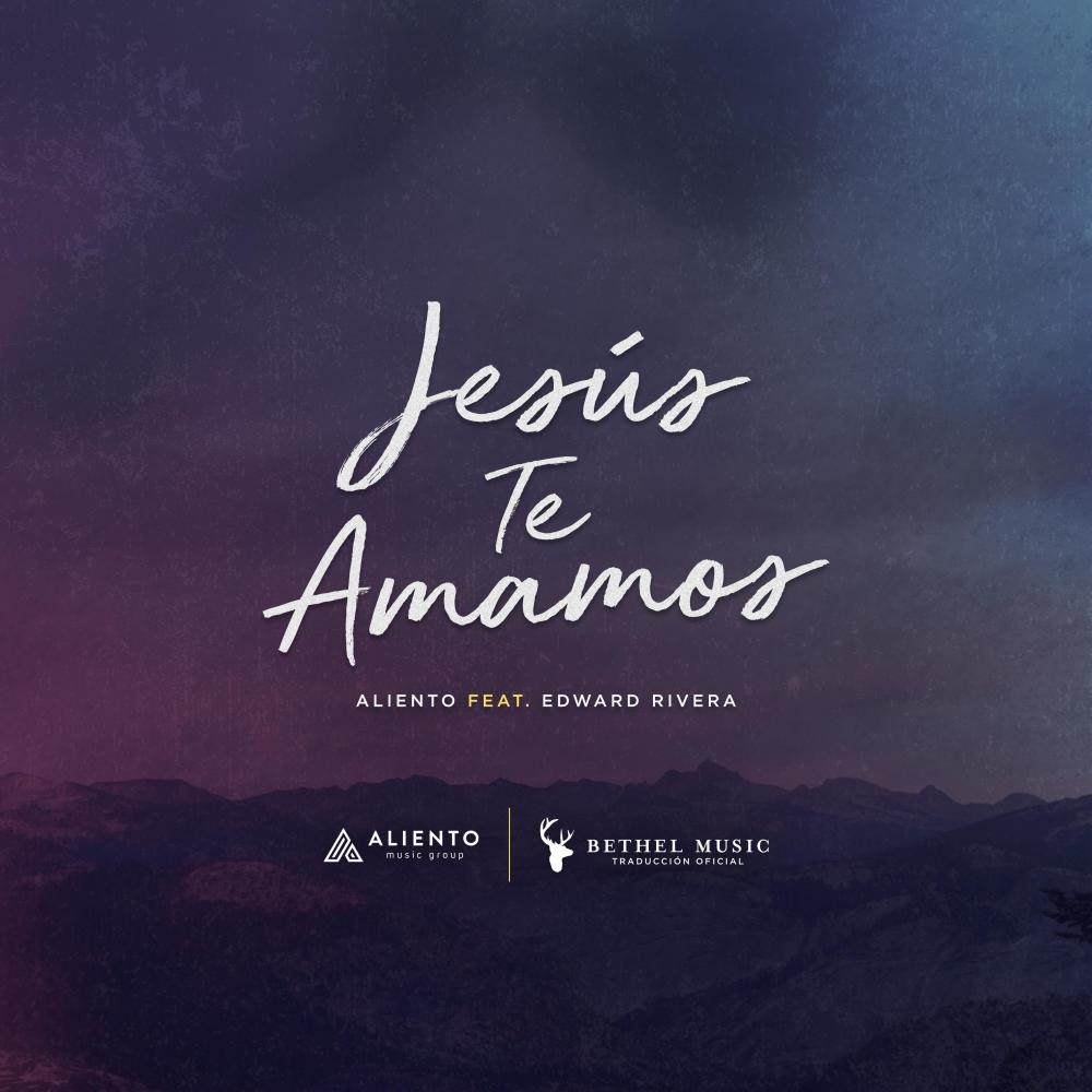 Jesús Te Amamos (Traducción Oficial)