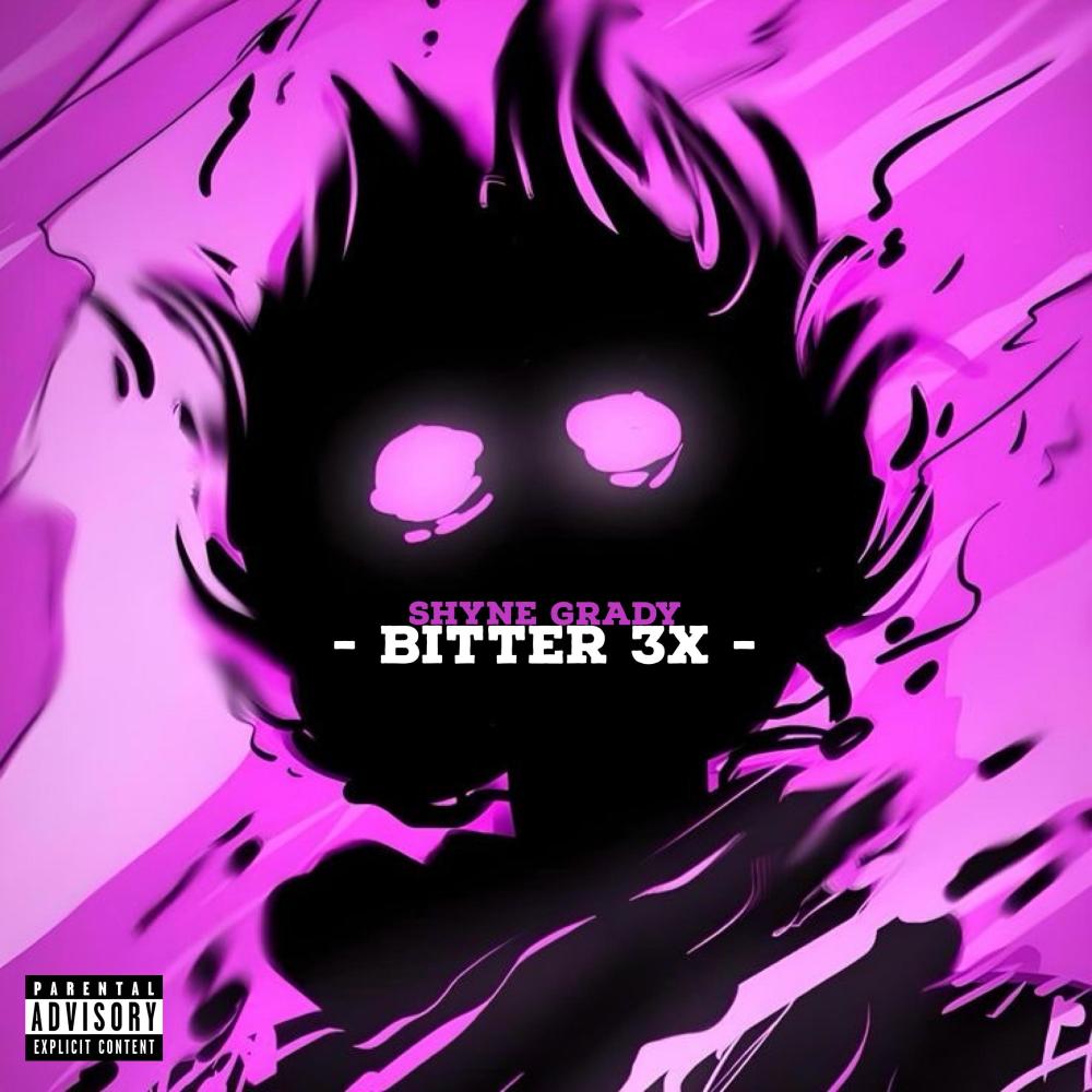 Bitter 3x (Explicit)