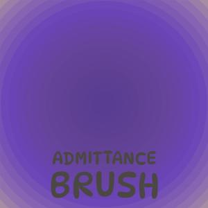 收听Bilt Fulo的Admittance Brush歌词歌曲