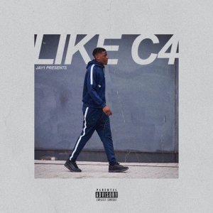 收聽JAY1的Like C4 (Explicit)歌詞歌曲