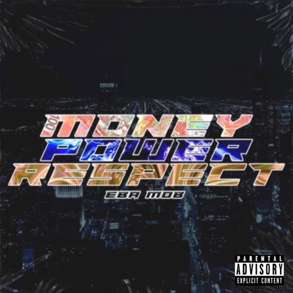 Money Power & Respect (Explicit)