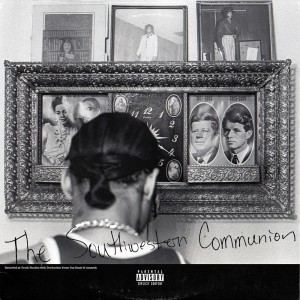 Album THE SOUTHWESTERN COMMUNION (Explicit) from C.S. Armstrong