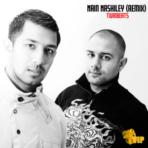 Twinbeats的專輯Nain Nashiley (Remix)