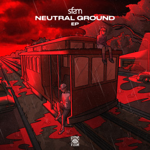 sfam的專輯neutral ground - EP