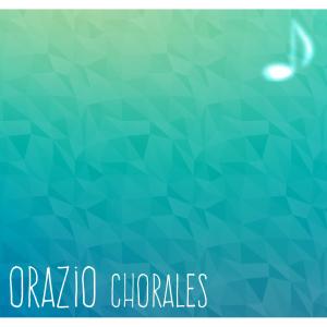 Album Orazio Chorales from Hannes Fuchs