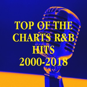 Album Top of the Charts R&b Hits 2000-2018 from R&B Divas