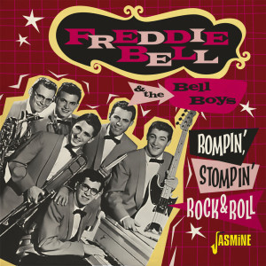 Freddie Bell & The Bell Boys的專輯Rompin', Stompin' Rock & Roll