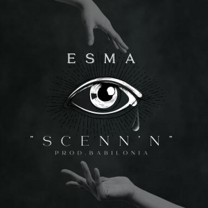 Album Scenn’n from Esma