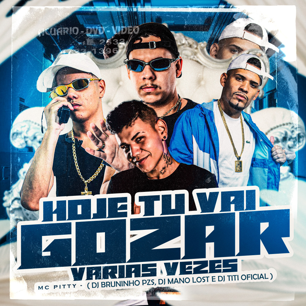 Hoje Tu Vai Gozar Varias Vezes
