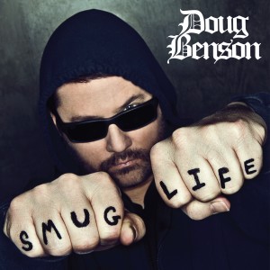 Smug Life (Explicit) dari Doug Benson