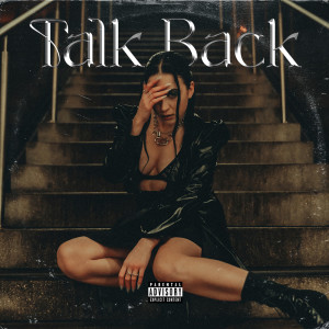 Album Talk Back (Explicit) oleh Madalen Duke