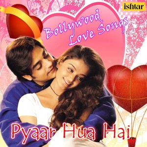 Album Pyaar Hua Hai - Bollywood Love Songs from Iwan Fals & Various Artists