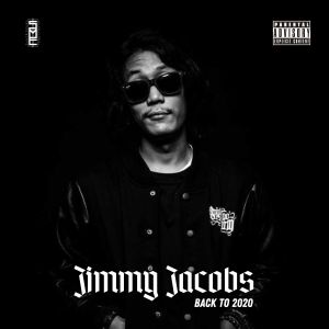 Album Back to 2020 (Explicit) oleh Jimmy Jacobs