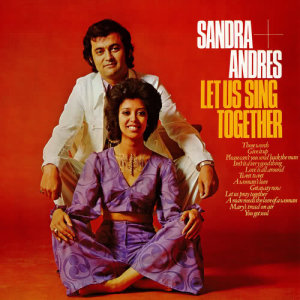 อัลบัม Let Us Sing Together ศิลปิน Sandra & Andres