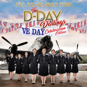 收聽The D-Day Darlings的I'll Remember You歌詞歌曲