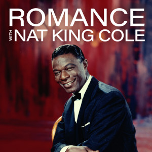 收聽Nat King Cole的Unforgettable (Remastered 2003)歌詞歌曲