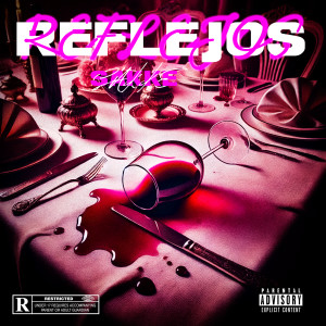 Sakke的專輯Reflejos (Explicit)