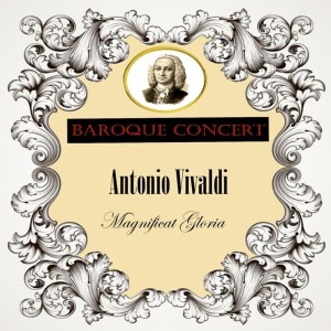 อัลบัม Baroque Concert, Antonio Vivaldi, Magnificat Gloria ศิลปิน New Philharmonia Orchestra