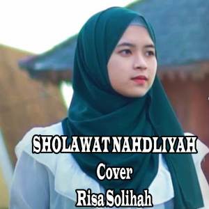 Dengarkan lagu Sholawat Nahdliyah nyanyian Risa Solihah dengan lirik