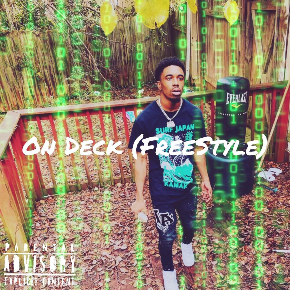 ON DECK (FREESTYLE) (Explicit)