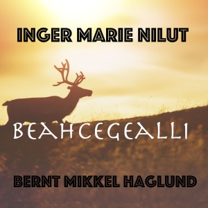 Inger Marie Nilut的專輯Beahcegealli
