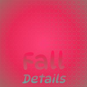 Various Artists的專輯Fall Details