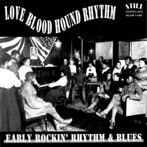 อัลบัม Love Blood Hound Rhythm ศิลปิน Various Artists