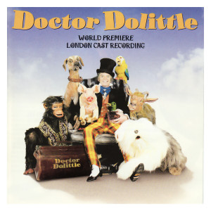 Various Artists的專輯Doctor Dolittle (World Premiere London Cast Recording)